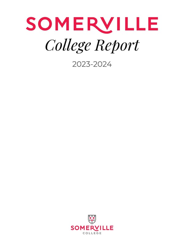 Somerville College Report | 2023-2024 - Page 3